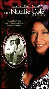 Watch Livin' for Love: The Natalie Cole Story