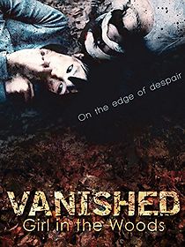 Watch Vanished Girl in the Woods