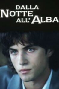 Watch Dalla notte all'alba