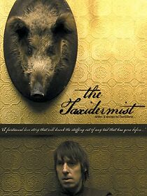 Watch The Taxidermist (Short 2009)