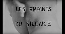 Watch Les enfants du silence (Short 1963)