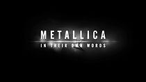 Watch Metallica: In Their Own Words