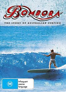 Watch Bombora: The Story of Australian Surfing