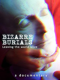 Watch Bizarre Burials