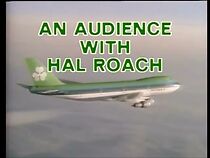 Watch An Audience with Hal Roach (TV Special 1988)