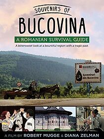 Watch Souvenirs of Bucovina: A Romanian Survival Guide