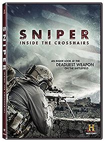 Watch Sniper: Inside the Crosshairs