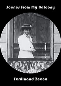 Watch Scenes from My Balcony (Short 1904)