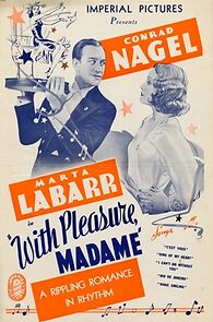 Watch With Pleasure, Madame