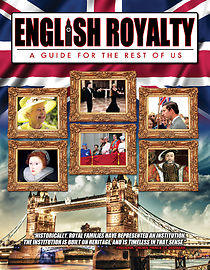 Watch English Royalty: A Guide for the Rest of Us