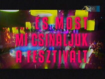 Watch És most mi csináljuk a fesztivált (TV Special 2008)