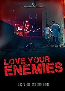 Watch Love Your Enemies