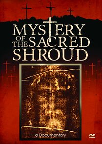 Watch Mystery of the Sacred Shroud