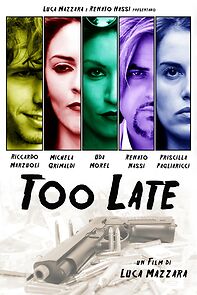 Watch Too Late (Short 2013)