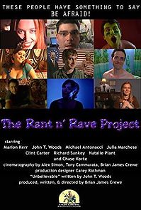 Watch The Rant n' Rave Project