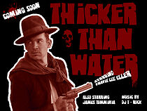 Watch Thicker Than Water (Short 2009)