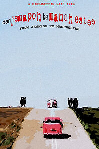 Watch Dari Jemapoh ke Manchestee