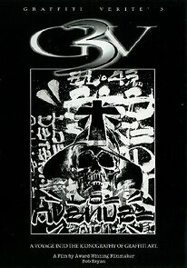 Watch Graffiti Verité 3: A Voyage Into the Iconography of Graffiti Art