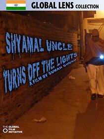 Watch Shyamal Uncle Turns Off the Lights