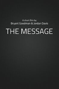 Watch The Message (Short 2016)