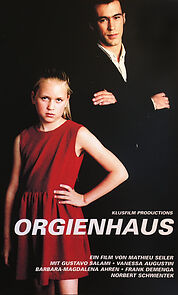 Watch Orgienhaus