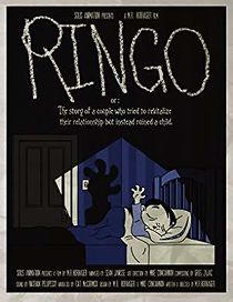 Watch RINGO or: The Story of a Couple Who Tried to Revitalize Their Relationship But Instead Ruined a Child