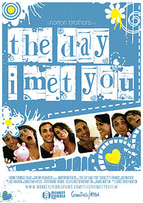 Watch The Day I Met You (Short 2012)