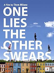Watch One Lies, the Other Swears