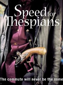 Watch Speed for Thespians (Short 2000)