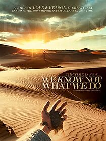 Watch We Know Not What We Do