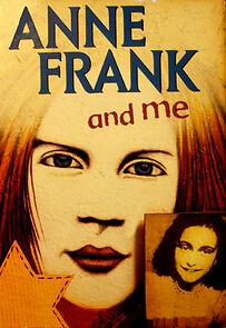 Watch Anne Frank and Me