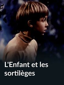 Watch L'enfant et les sortilèges