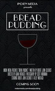 Watch Bread Pudding (Short 2013)