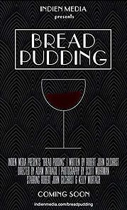 Watch Bread Pudding