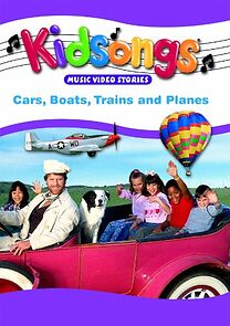 Watch Kidsongs: Cars, Boats, Trains and Planes
