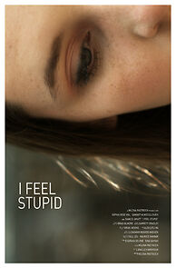 Watch I Feel Stupid (Short 2012)