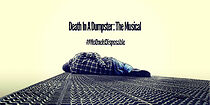 Watch Death in a Dumpster: The Musical