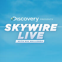 Watch Skywire Live with Nik Wallenda (TV Special 2013)