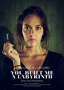 Watch You Built Me a Labyrinth (Short 2013)