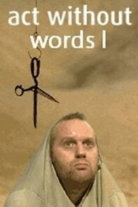 Watch Act Without Words I (TV Short 2000)