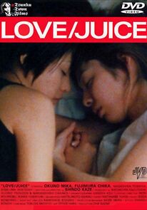 Watch Love/Juice