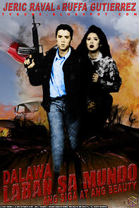 Watch Dalawa laban sa mundo: Ang siga at ang beauty