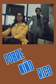 Watch Pobre niño rico