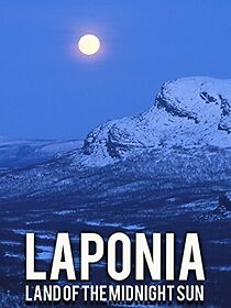 Watch Laponia: Land of the Midnight Sun