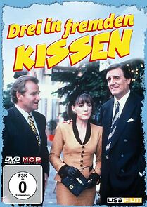 Watch Drei in fremden Kissen