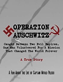 Watch Operation Auschwitz