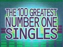 Watch 100 Greatest Number One Singles (TV Special 2001)