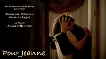 Watch Pour Jeanne (Short 2008)