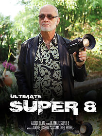 Watch Ultimate Super 8 (Short 2007)