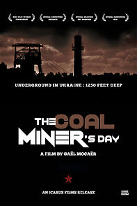 Watch The Coal Miner's Day